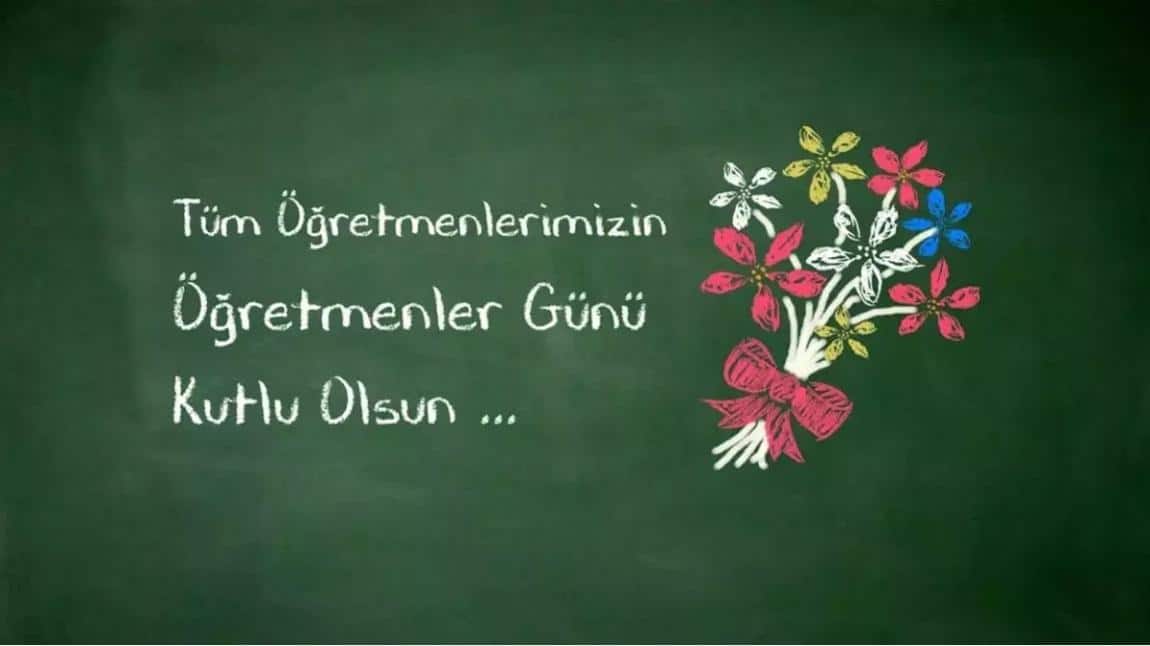 TÜM ÖĞRETMENLERİMİZİN ÖĞRETMENLER GÜNÜ KUTLU OLSUN